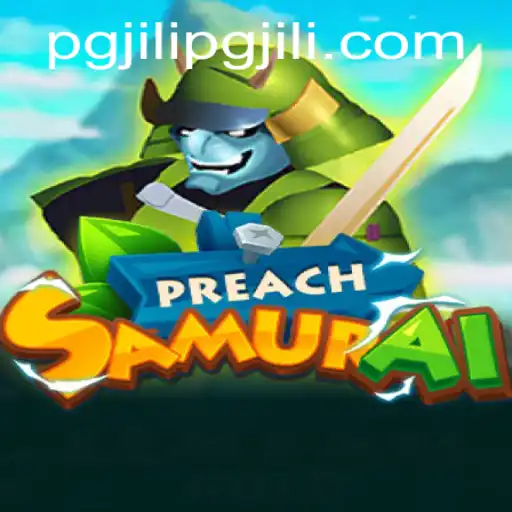 The Strategic World of PreachSamurai